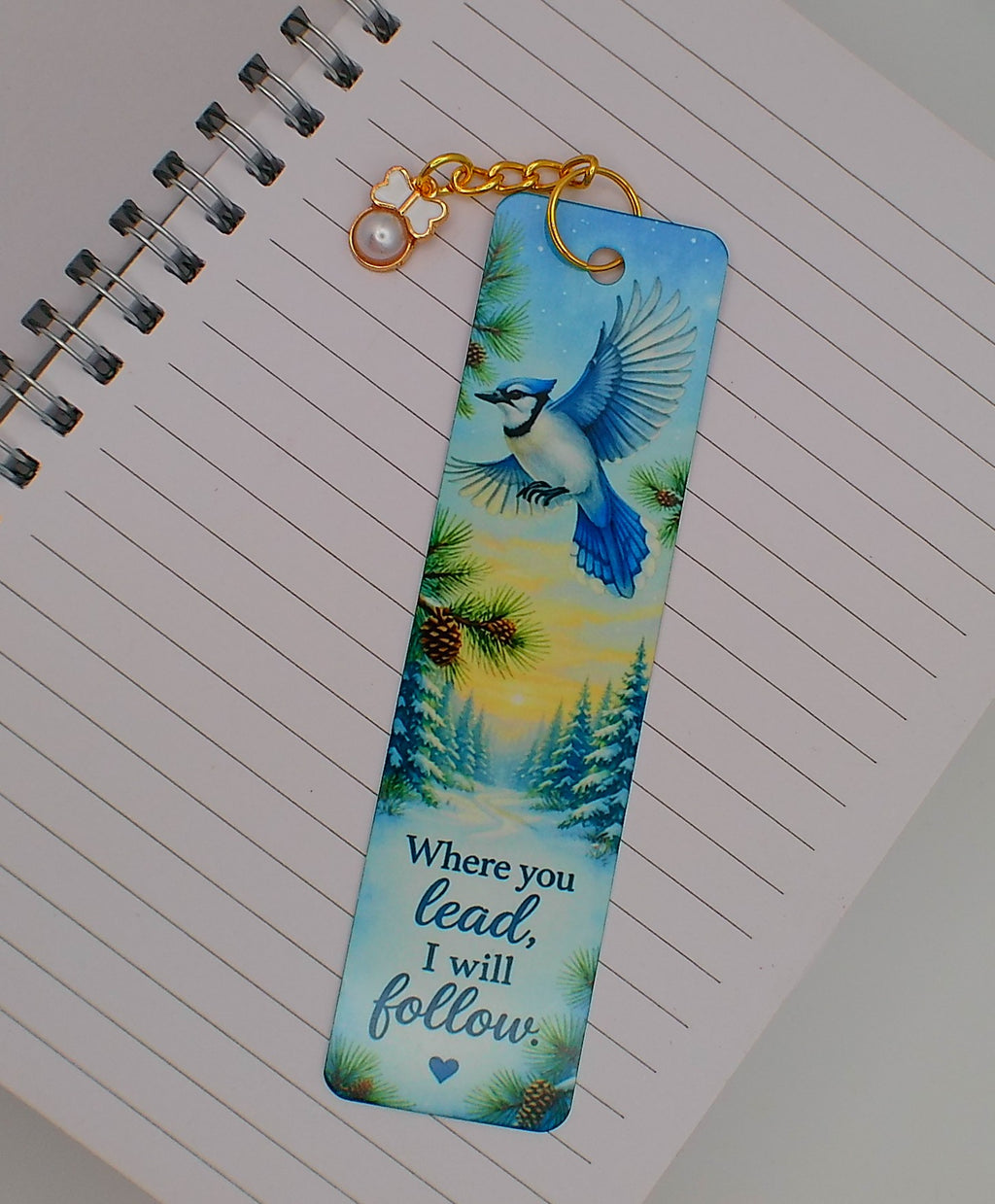 Where You Lead, I Will Follow — Blue Jay Sublimation Bookmark