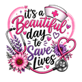 It's a Beautiful Day to Save Lives Shirt