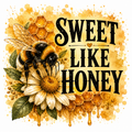 Sweet Like Honey Shirt